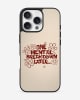 One Mental Breakdown Later Glass Case image 1